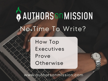 How-Top-Executives-Prove-Otherwise-No-Time-To-Write.